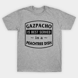 Gazpacho in a Peach Tree Dish T-Shirt